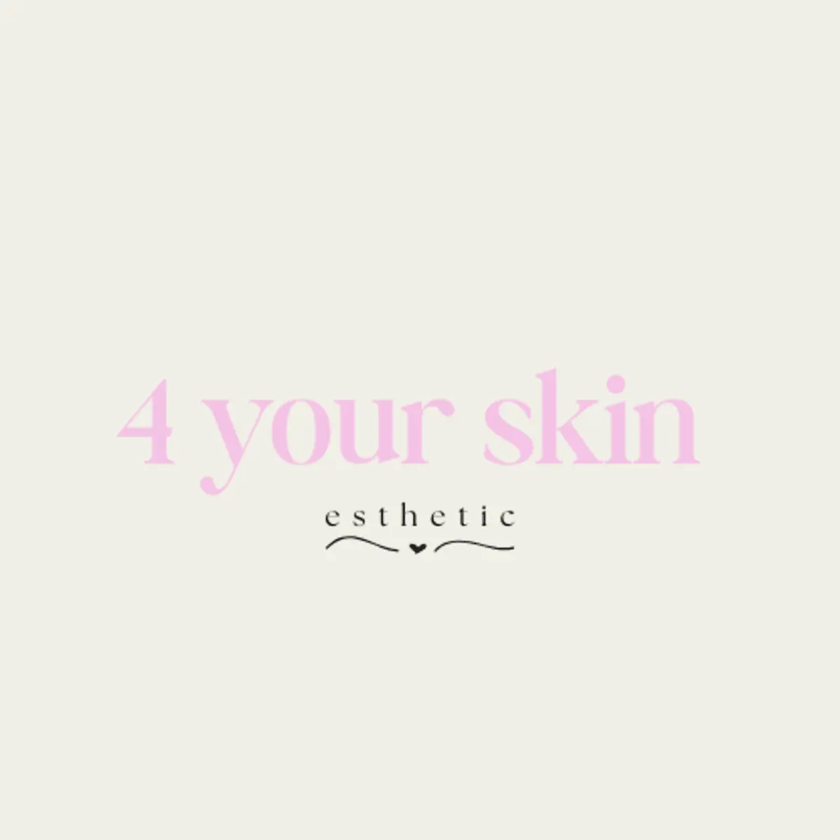 4 Your Skin Esthetic